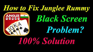 How to Fix Junglee Rummy Game  App Black Screen Problem Solutions Android & Ios - Black Screen Error