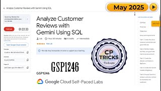 Analyze Customer Reviews with Gemini Using SQL | #GSP1246 | #qwiklabs | #arcade