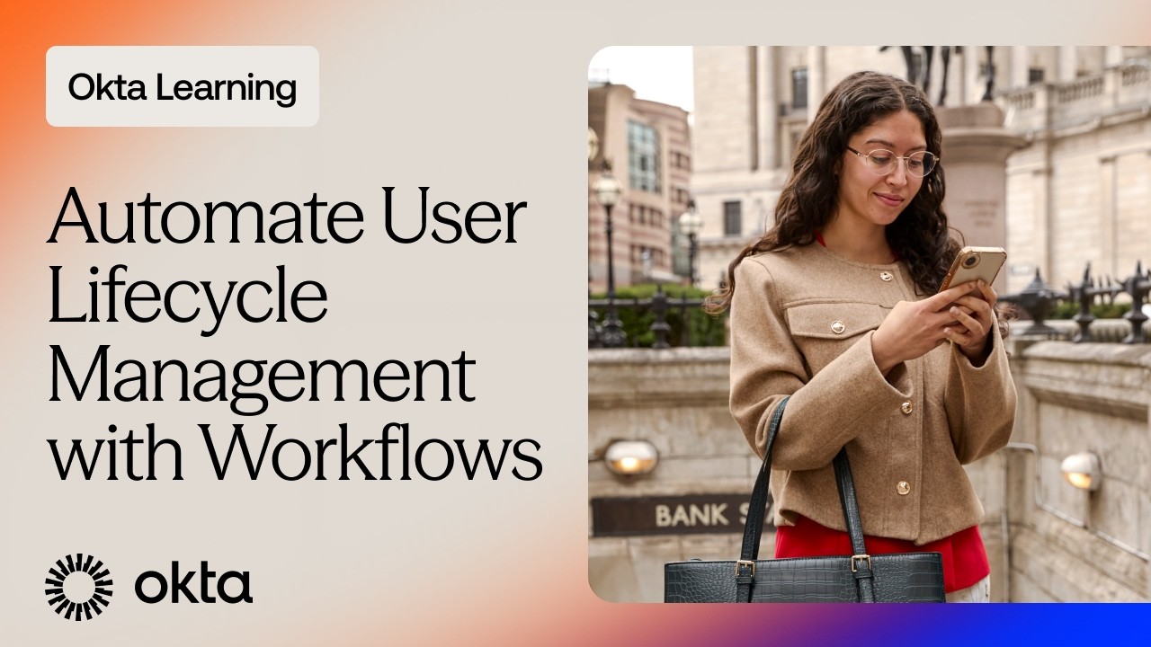 Automate User Lifecycle Management with Workflows | Okta Learning - YouTube
