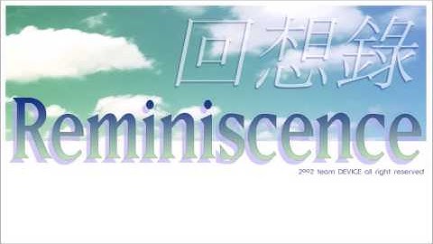 Reminiscence - OST 13.「Appendix 2」