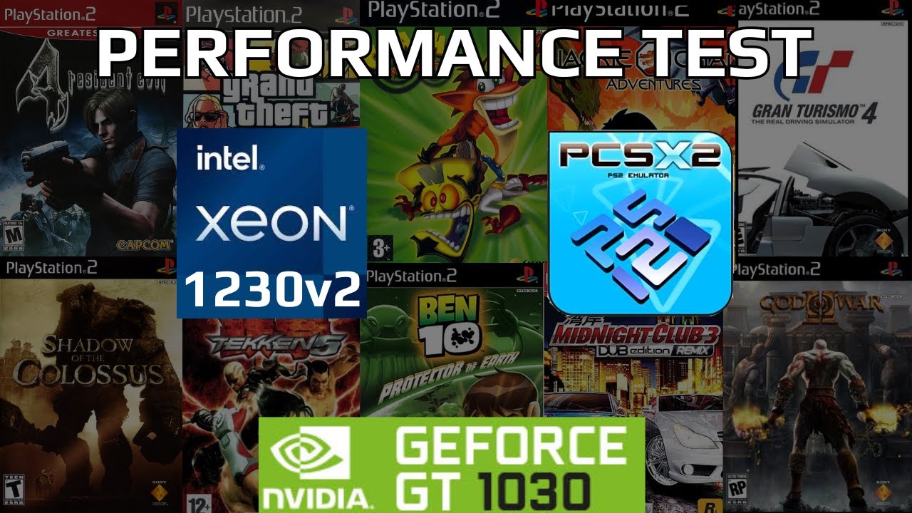 PCSX2) GT 1030 + Xeon 1230v2 | Test in 10 Games | 1080p - YouTube