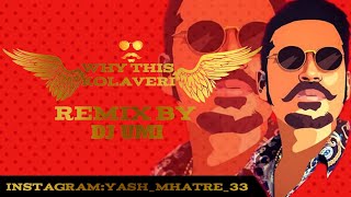 Download Lagu WHY THIS KOLAVERI DI ll DJ UMI ll ll vj. YASH visual ll MP3