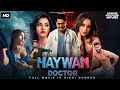 HAYWAN DOCTOR Full South Action Thriller Movie Shocking Doctor Naga Shaurya Hindi Movie 