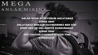 Mega - Anlar mısın?  (2018)