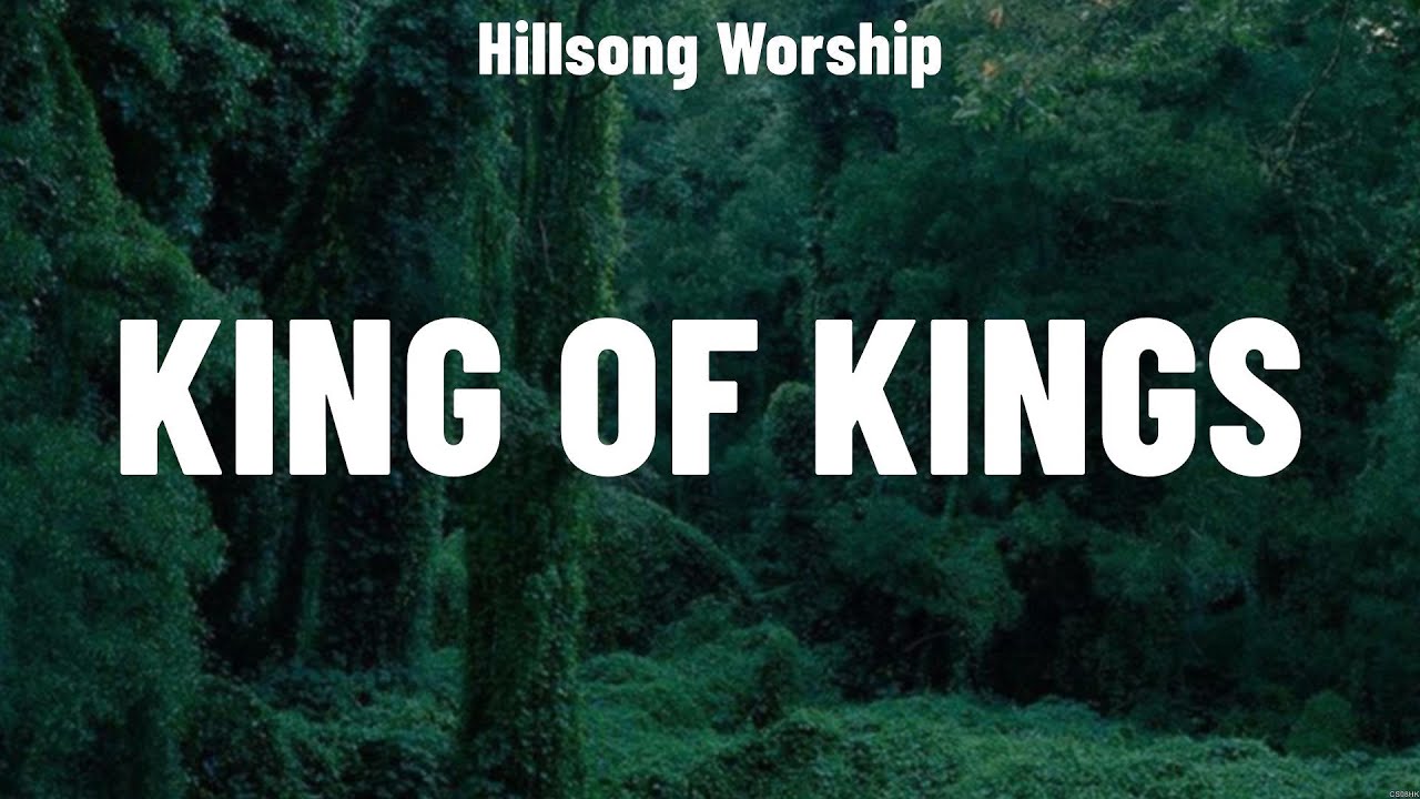 Hillsong Worship - King Of Kings (Lyrics) Hillsong Worship, Lauren ...
