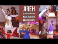 Jireh  elevation worship  maverick city music praise dance  shekinah glory