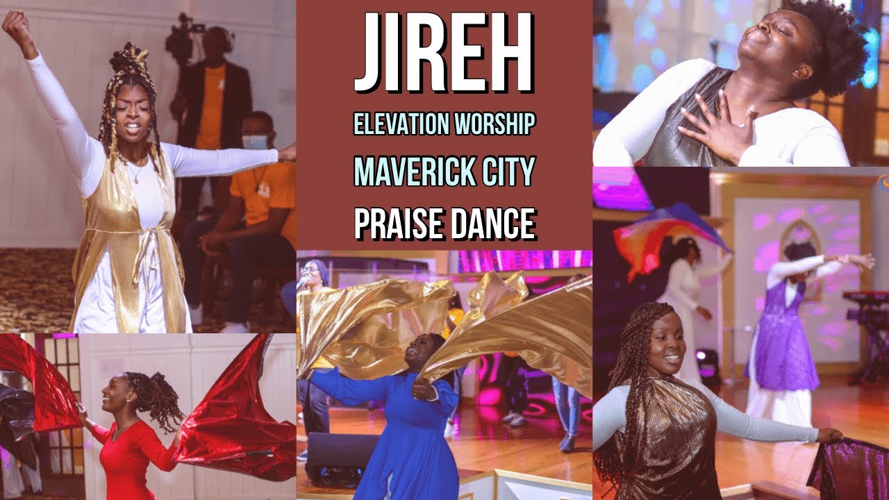Jireh - Elevation Worship & Maverick City Music Praise Dance || Shekinah Glory