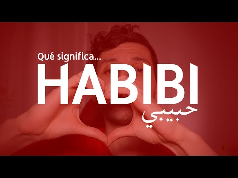 Video: ¿Por qué los árabes dicen Habibi?