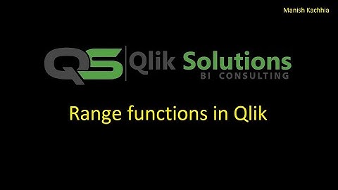 Qlik - 055: Range functions in Qlik : RangeSum, RangeMin, RangeMax