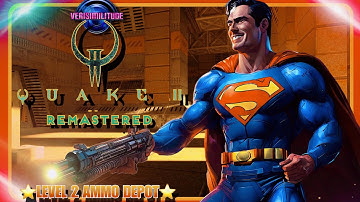 QUAKE 2 REMASTERED PLAYSTATION 5 EDITION; LEVEL 2 AMMO DEPOT