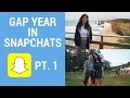 MY GAP YEAR IN SNAPCHATS {PART ONE} | viola helen