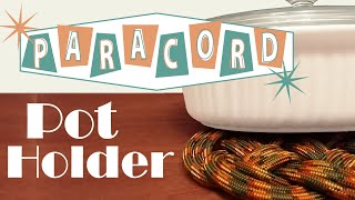 Paracord Trivet Pot Holder Ocean Plait Tutorial