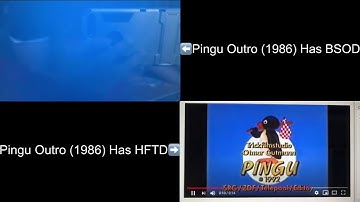 Pingu Outro (1986) Has BSOD VS Pingu Outro (1986) Has HFTD