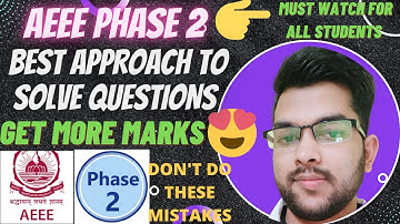 AEEE Pahse 2 best approach to solve the question | Do this & get more marks #AEEE_2022 #phase2  #JEE