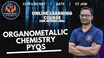 OMC PYQs for CSIR NET in one shot #csirnetdec2024 #pyqsolutions #organometallicchemistry  #chemistry