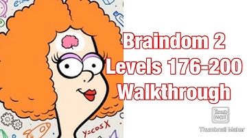 Braindom 2 : Levels 176-200 Walkthrough