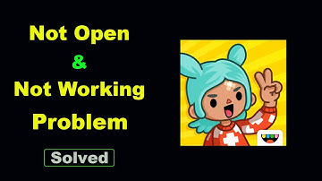 ✅Fix Android Toca Life World App Not Working and Not Open Problem ✅