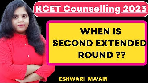 KCET Counselling 2023|Second Extended Round |Eshwari Ma