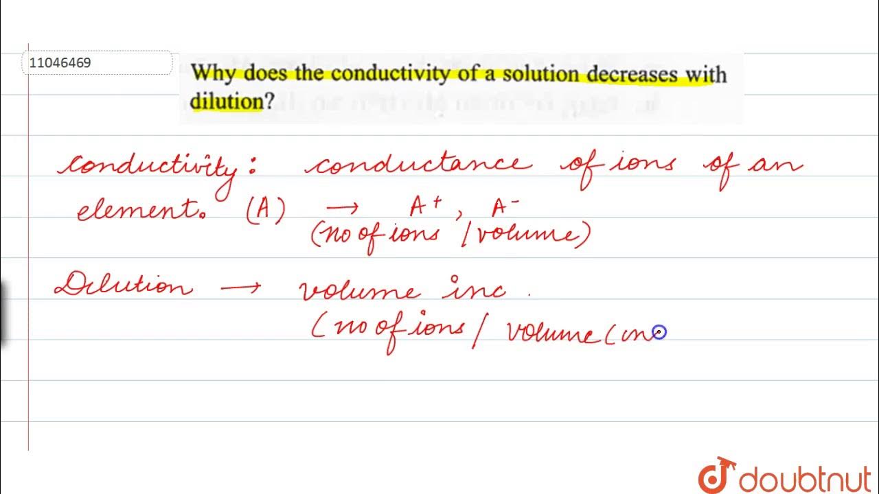 Why does the conductivity of a solution decreases with dilution ? YouTube