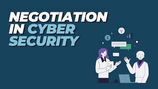 Your negotiation process in cyber security isn't working