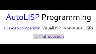AutoLISP vs Visual LISP   Intro