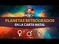 Planetas Retrógrados en la Carta Natal – Venus, Marte y Mercurio