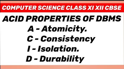 ACID properties of DBMS. Important 