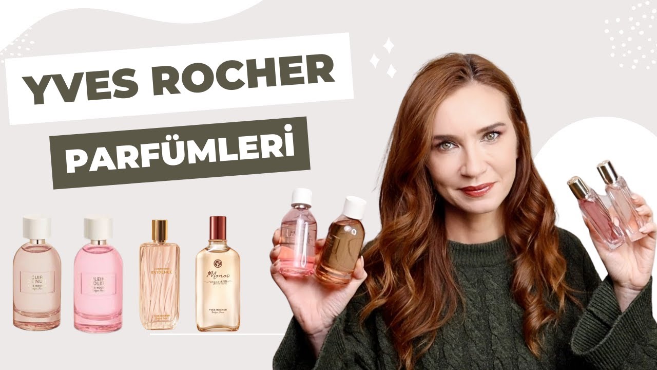 YVES ROCHER PARFÜMLERİ