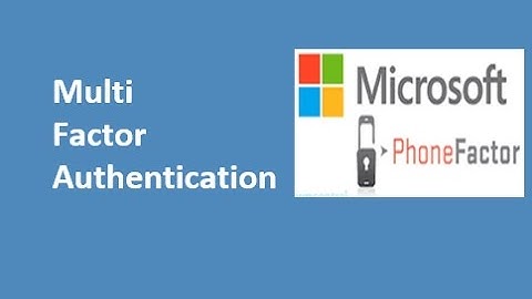 Multi Factor Authentication with Azure