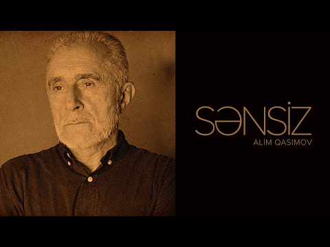 Alim Qasimov — Sənsiz (Rəsmi Audio)