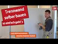 DH—Trennwände/Ständerwerk/Leichtbauwände selber bauen /make stand itself/Trockenbau DIY ~ Video 19 ~