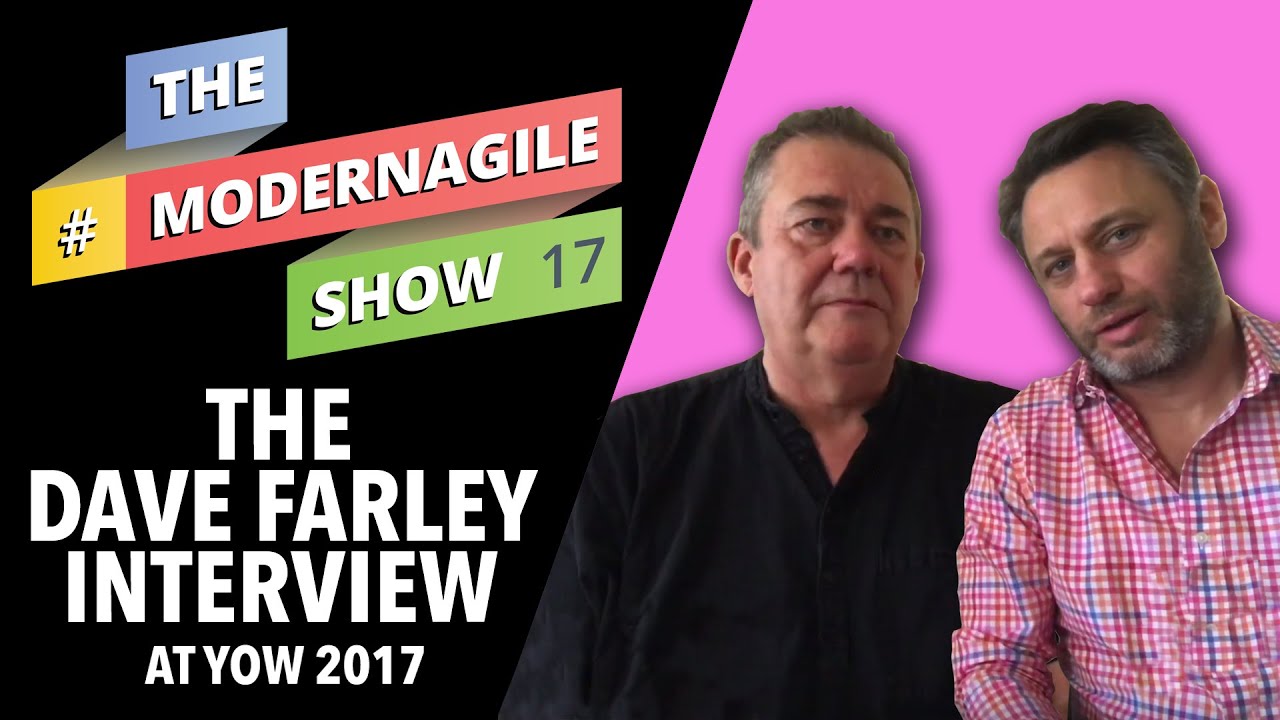 #ModernAgileShow 17 | Interview with Dave Farley, Co-Author of ...