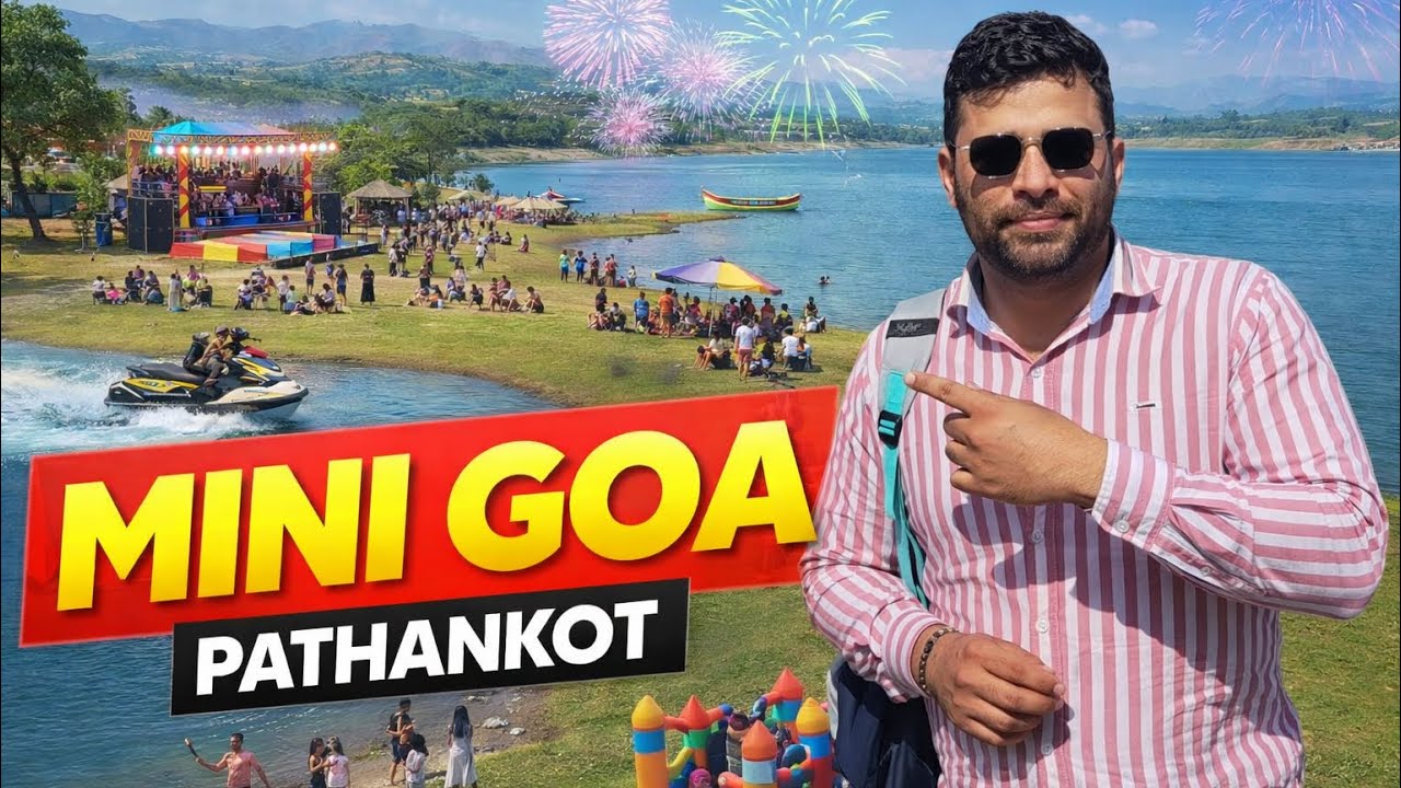 Mini Goa In Pathankot Mini Goa Pathankot | Mini Goa in Punjab | Pathankot to Mini Goa ...