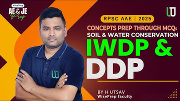 CONCEPTS PREP THROUGH MCQs | IWDP & DDP | RAJ. AGRICULTURE AE 2025 #wiseprep #rpscaeexam