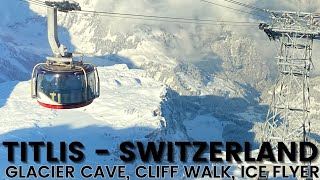 Mount TITLIS Winter | Engelberg | Alps | #titlis #alps #engelberg #switzerland #cliffwalk #glacier