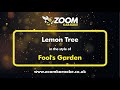 Fools garden  lemon tree  karaoke version from zoom karaoke