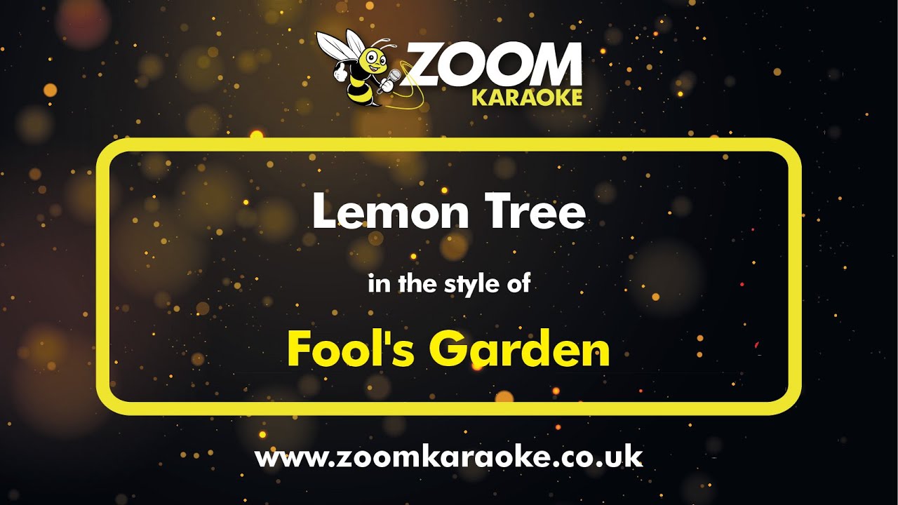 Fools Garden   Lemon Tree   Karaoke Version from Zoom Karaoke