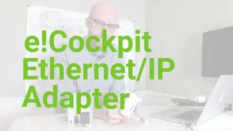 CTRL SEE e!Cockpit EthernetIP Adapter Part 1