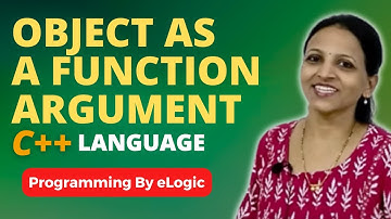 Object As A Function Argument In C++ Language | eLogic Classes