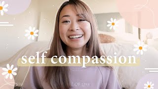 how to have more compassion for yourself
