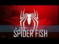 Spider Fish Intro