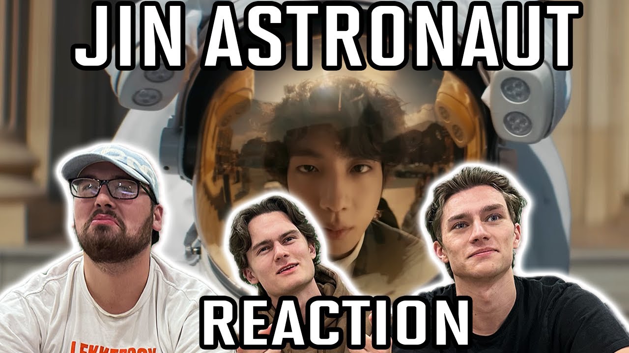 K-POP NEWBIES WATCH BTS JIN THE ASTRONAUT!