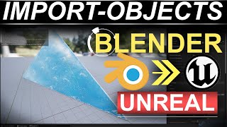 Import Objects From Blender to Unreal 5 (2 MINUTES!!)
