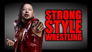 The History of STRONG STYLE Wrestling