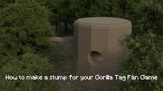 How to: Make a Gorilla Tag Stump in Blender.