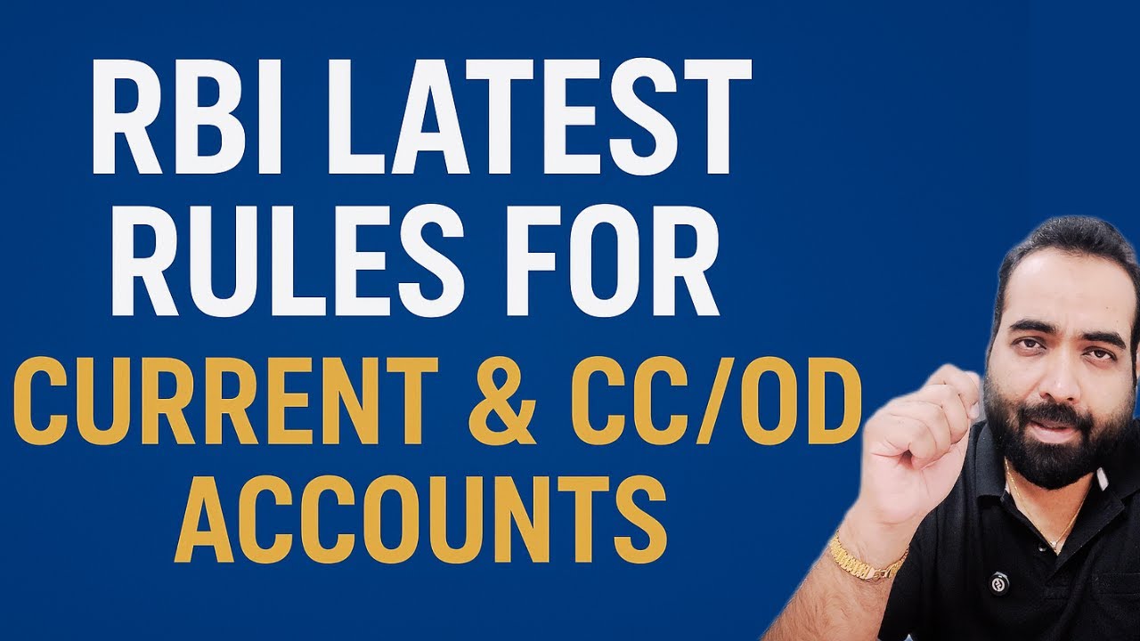 New RBI Circular on Current Account, CC & OD account with Banks