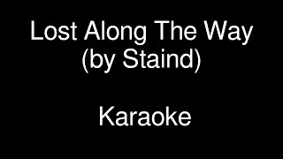 Lost Along The Way by Staind - Karaoke