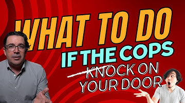 What to Do If the Cops Knock on Your Door: Know Your Rights