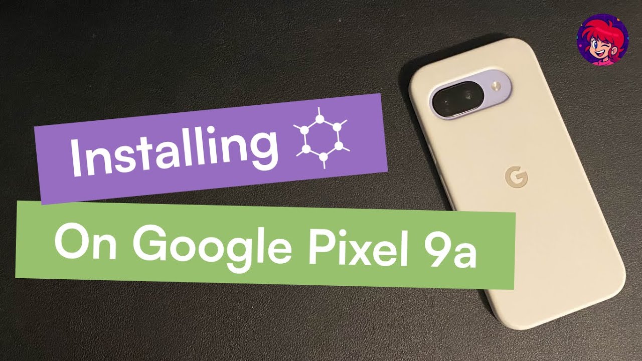 Installing GrapheneOS on the Google Pixel 9a - YouTube