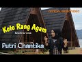 Putri Chantika - KOTO RANG AGAM (Official Music Video)